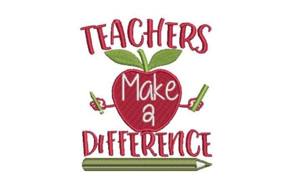 Reviewing Teachers Make a Difference Embroidery